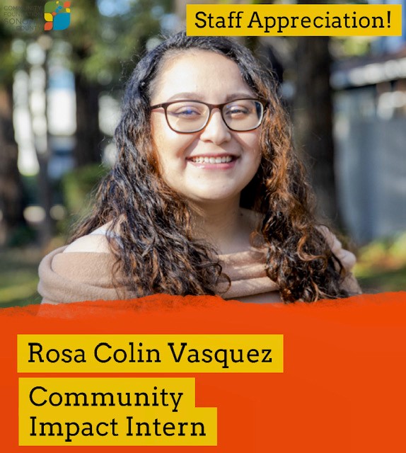 Rosa Colin Vasquez smiling as she stands in front of tall trees outside. Text: Staff Appreciation!, Rosa Colin Vasquez, Community Impact Intern