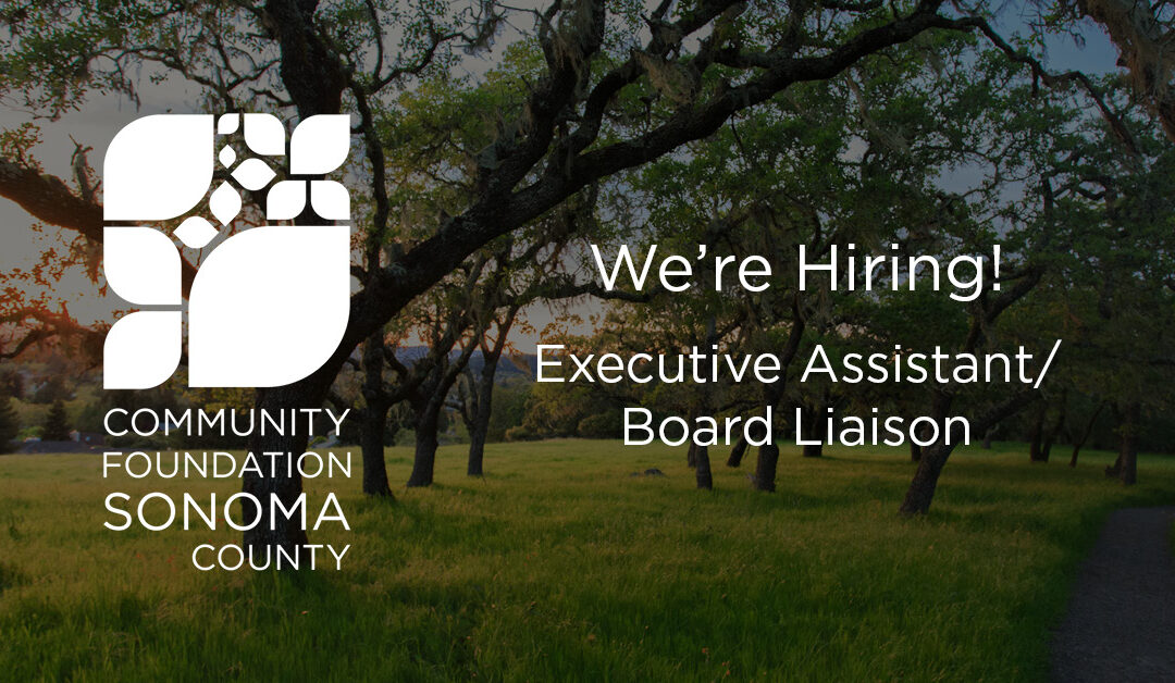 We’re Hiring: Executive Assistant/Board Liaison