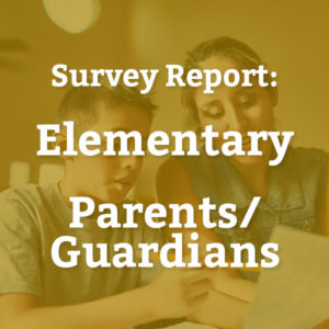 A mom helping her son with his homework. Text: Survey Report, Elementary, Parents/Guardians.