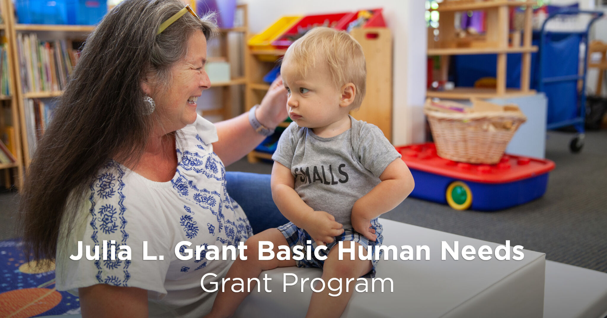 $1 million in Grants made through CFSC’s Julia L. Grant Basic Human Needs Grant Program