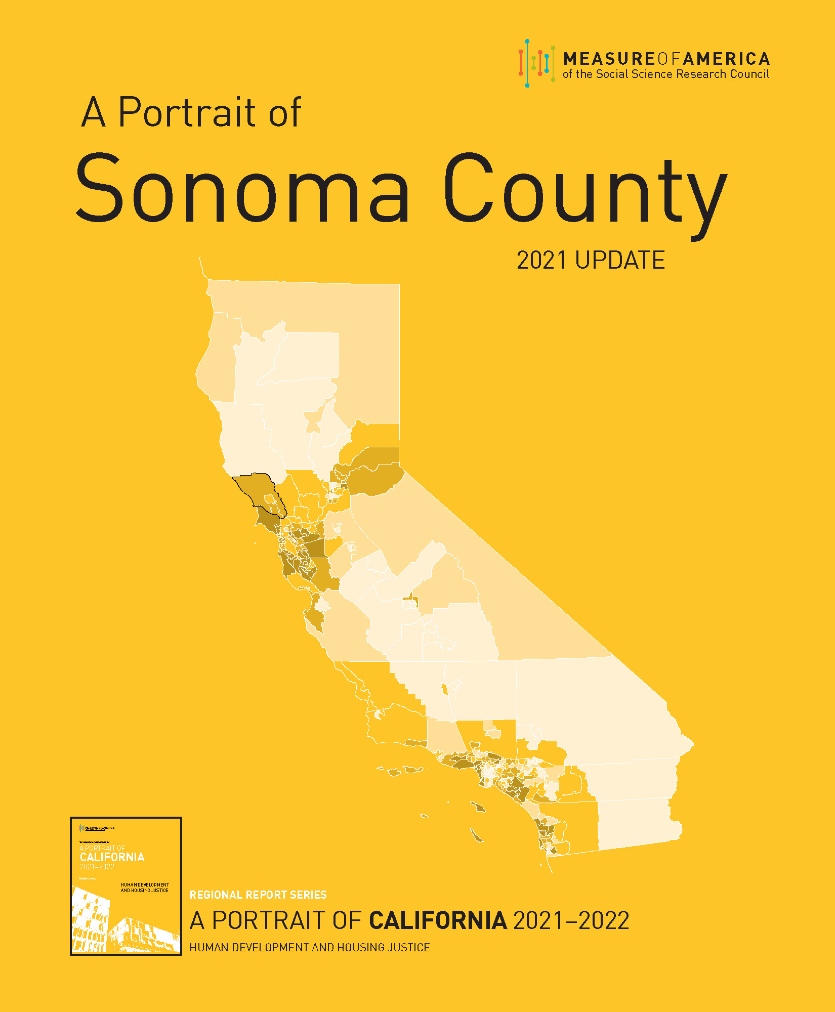 Read the 2021 Report Lea el Informe de 2021 Help the Agenda for Action Join the mailing list Learn more about the 2021 Portrait of Sonoma County Check out the groundbreaking 2014 Portrait of Sonoma County