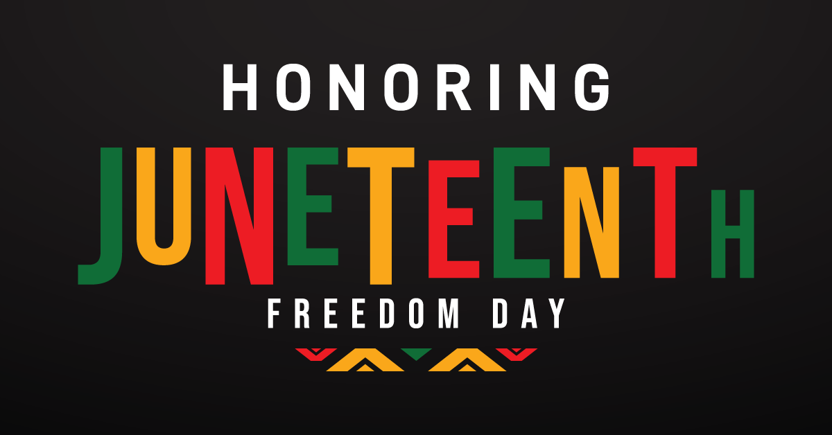 Honoring Juneteenth Freedom Day