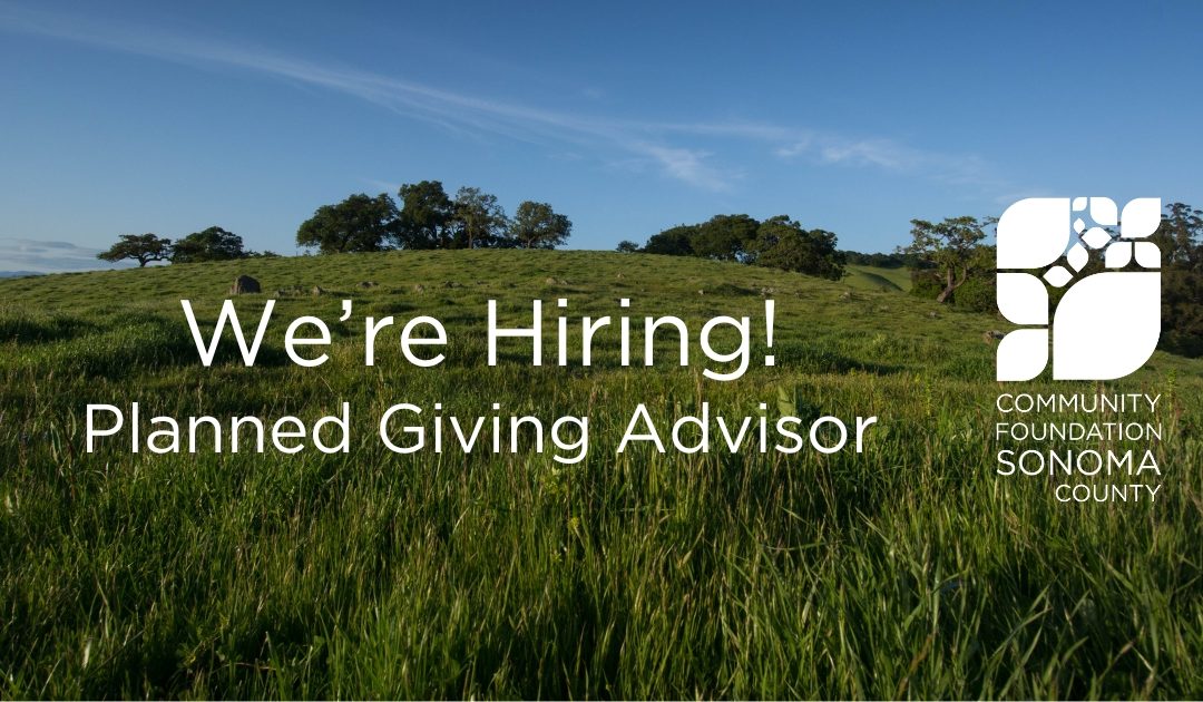 We’re Hiring: Planned Giving Advisor